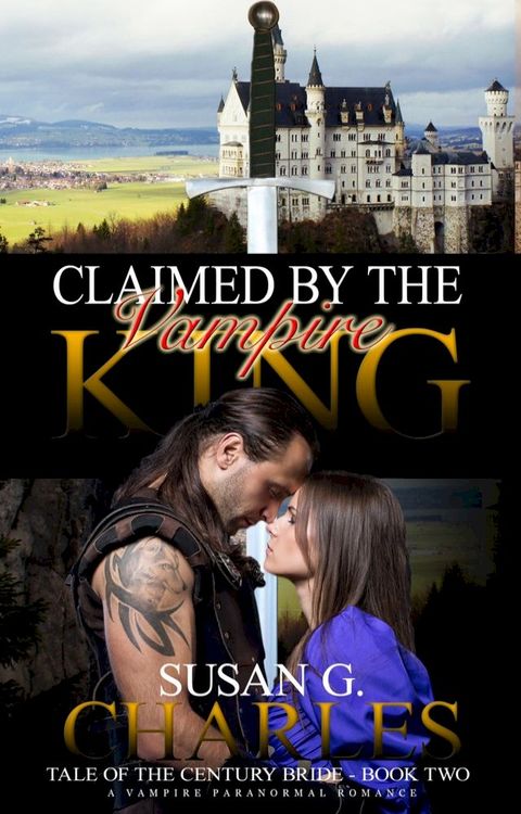 Claimed by the Vampire King, Book Two(Kobo/電子書)