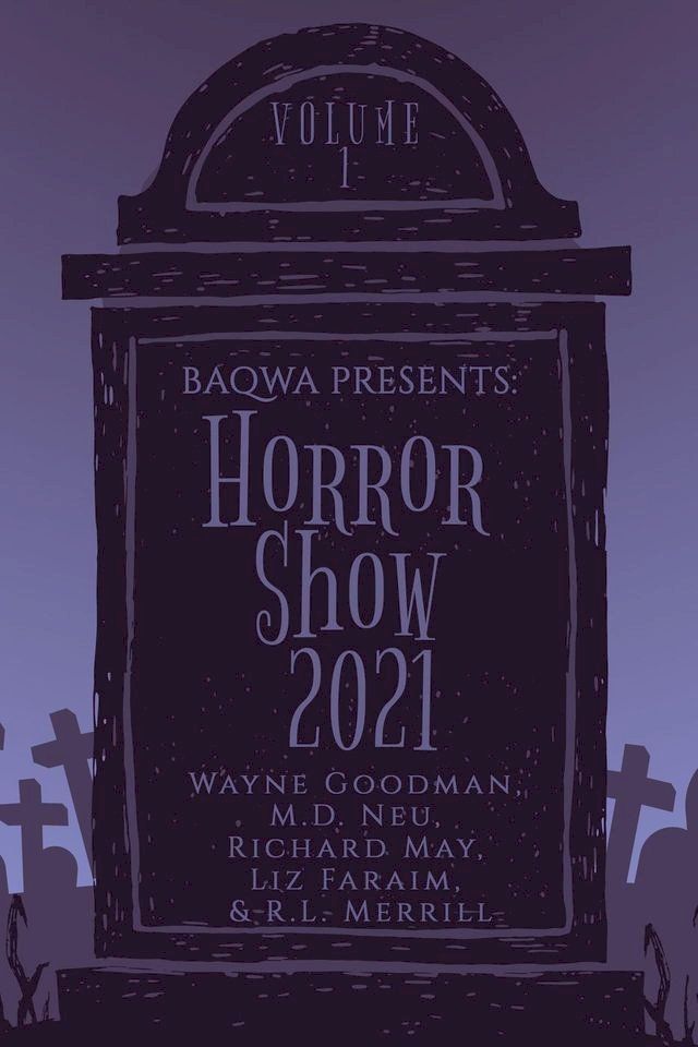  BAQWA Presents: Horror Show 2021(Kobo/電子書)