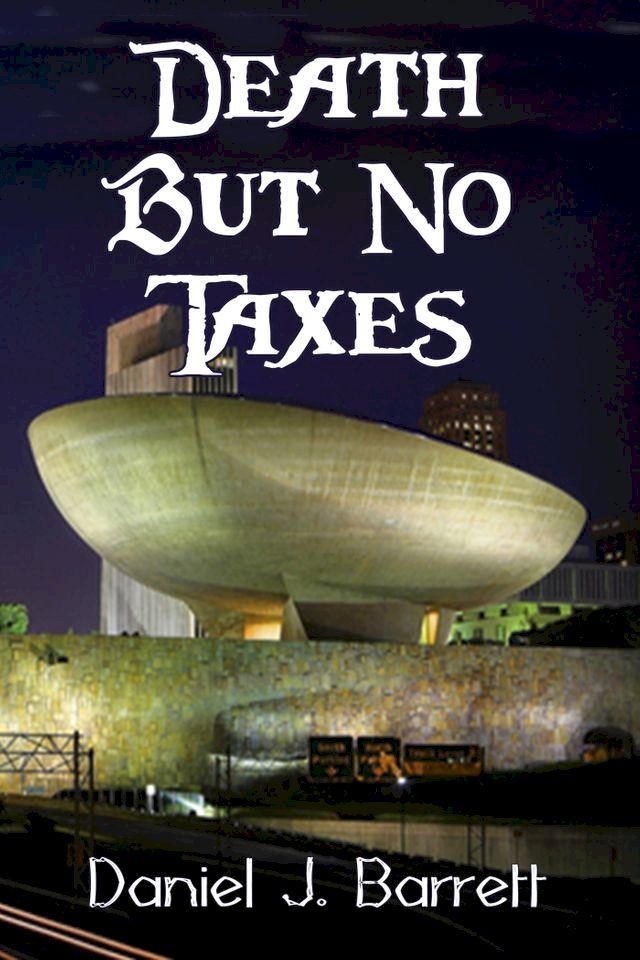  Death but No Taxes(Kobo/電子書)