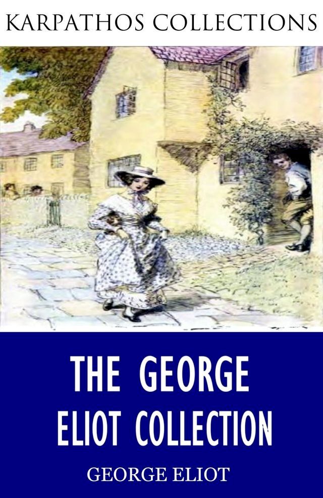  The George Eliot Collection(Kobo/電子書)