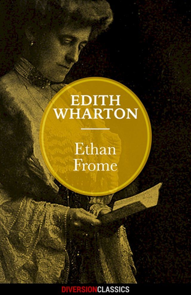  Ethan Frome (Diversion Classics)(Kobo/電子書)