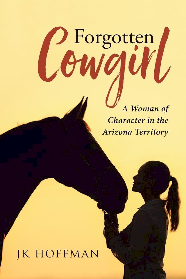  Forgotten Cowgirl(Kobo/電子書)