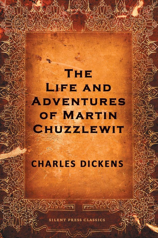  The Life and Adventures of Martin Chuzzlewit(Kobo/電子書)