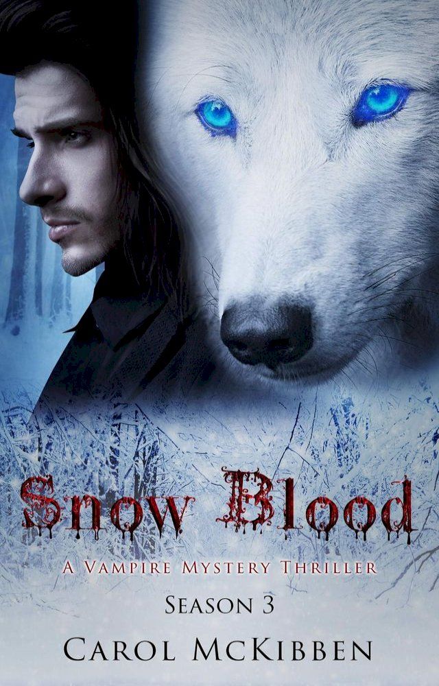  Snow Blood: Season 3(Kobo/電子書)