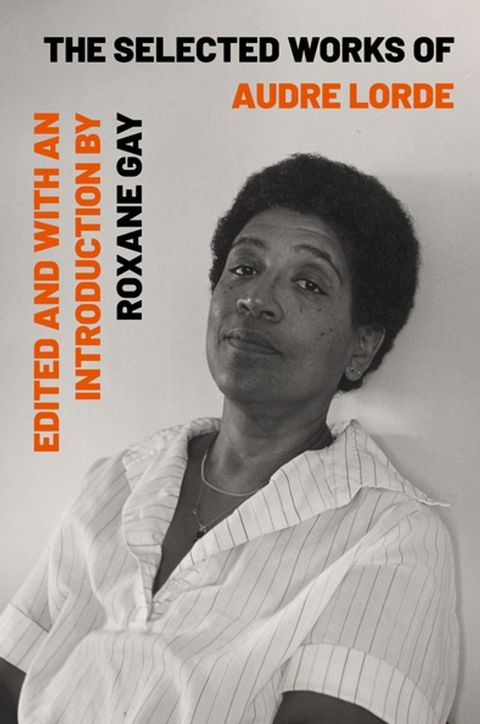 The Selected Works of Audre Lorde(Kobo/電子書)