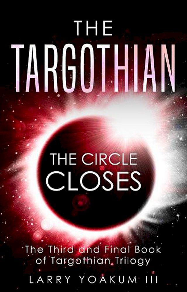  The Targothian: The Circle Closes(Kobo/電子書)