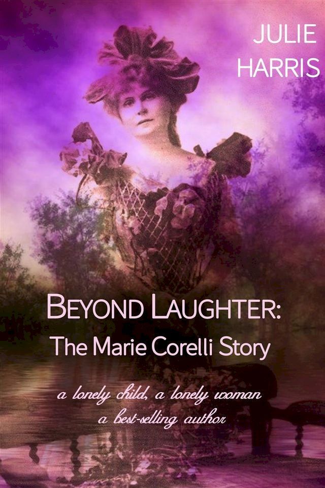  Beyond Laughter: The Marie Corelli Story(Kobo/電子書)