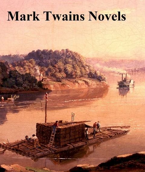 Mark Twain Novels(Kobo/電子書)