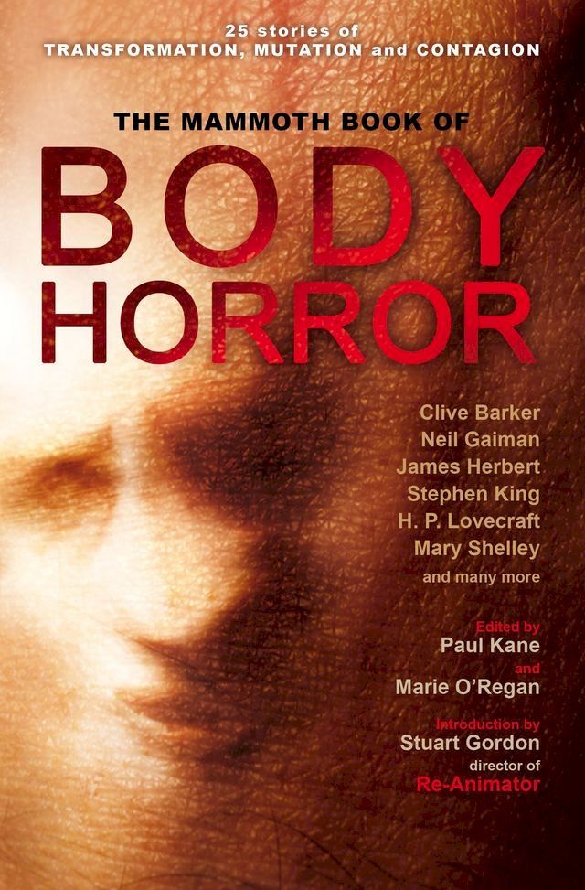  The Mammoth Book of Body Horror(Kobo/電子書)