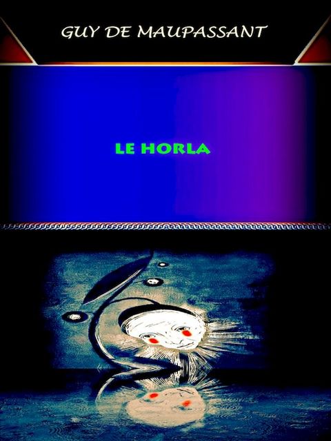 Le Horla(Kobo/電子書)