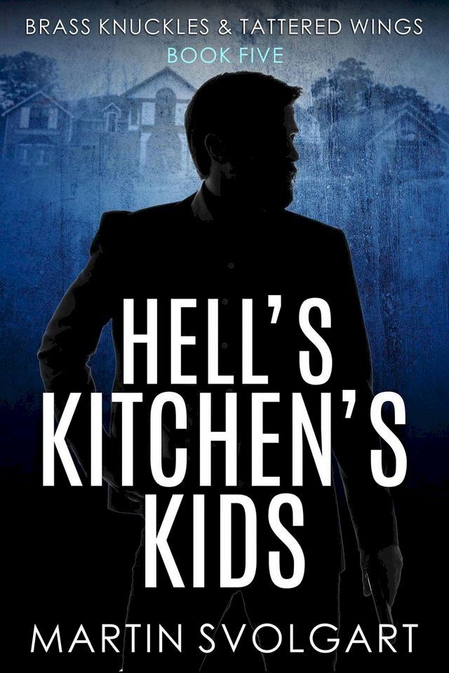  Hell's Kitchen's Kids(Kobo/電子書)