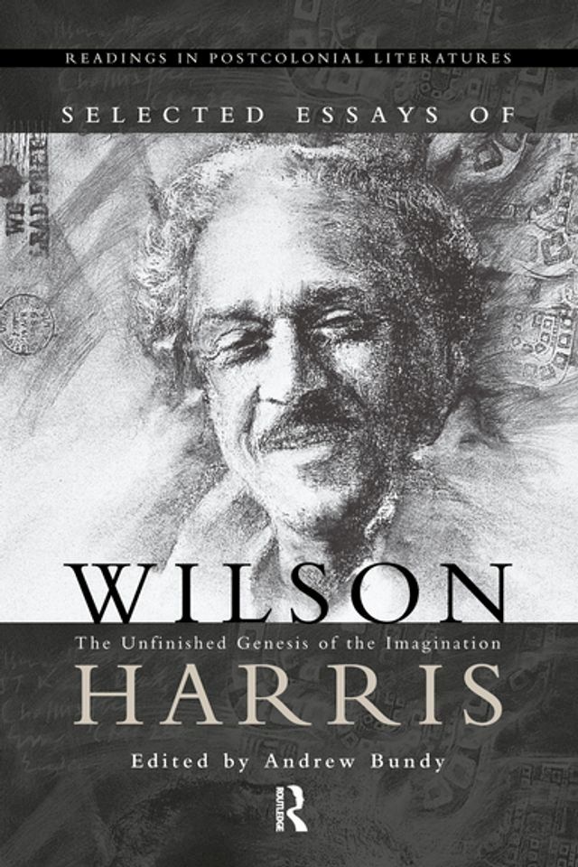  Selected Essays of Wilson Harris(Kobo/電子書)