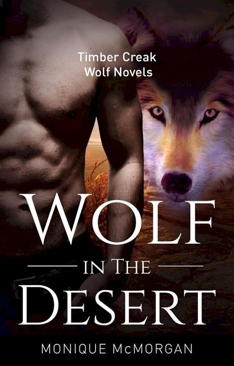 Wolf in the Desert(Kobo/電子書)