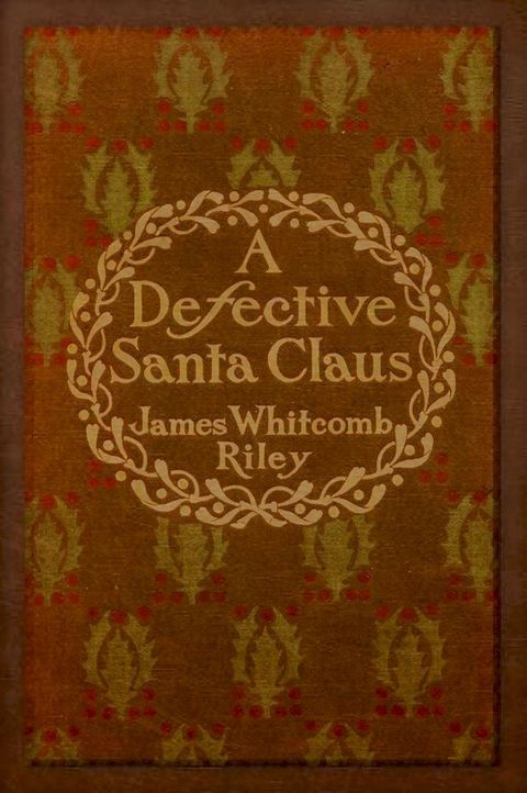 A Defective Santa Claus (Illustrated)(Kobo/電子書)