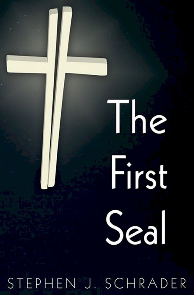  The First Seal: Book 1 of the AntiChristo Trilogy(Kobo/電子書)