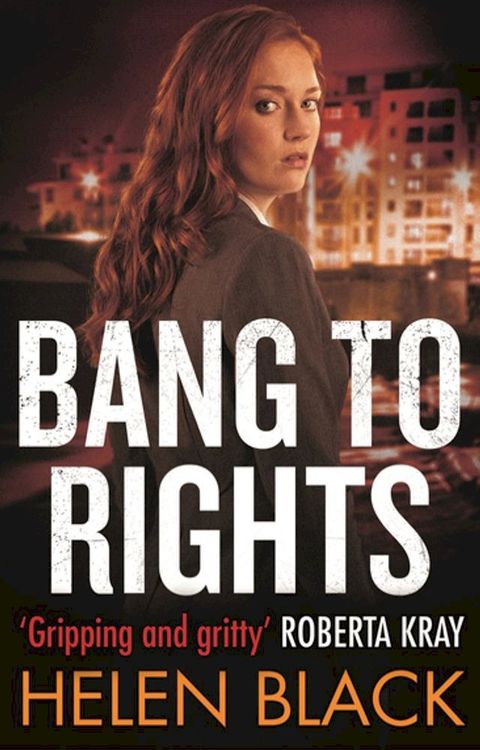 Bang to Rights(Kobo/電子書)