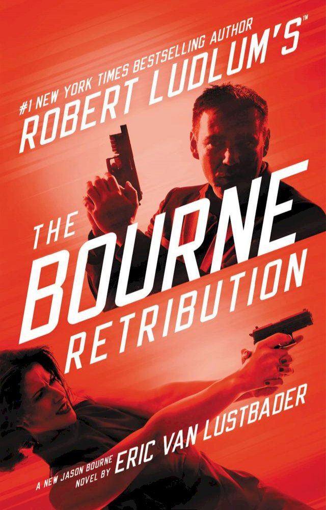  Robert Ludlum's (TM) The Bourne Retribution(Kobo/電子書)