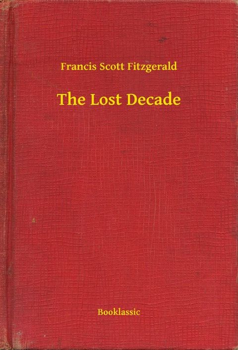 The Lost Decade(Kobo/電子書)