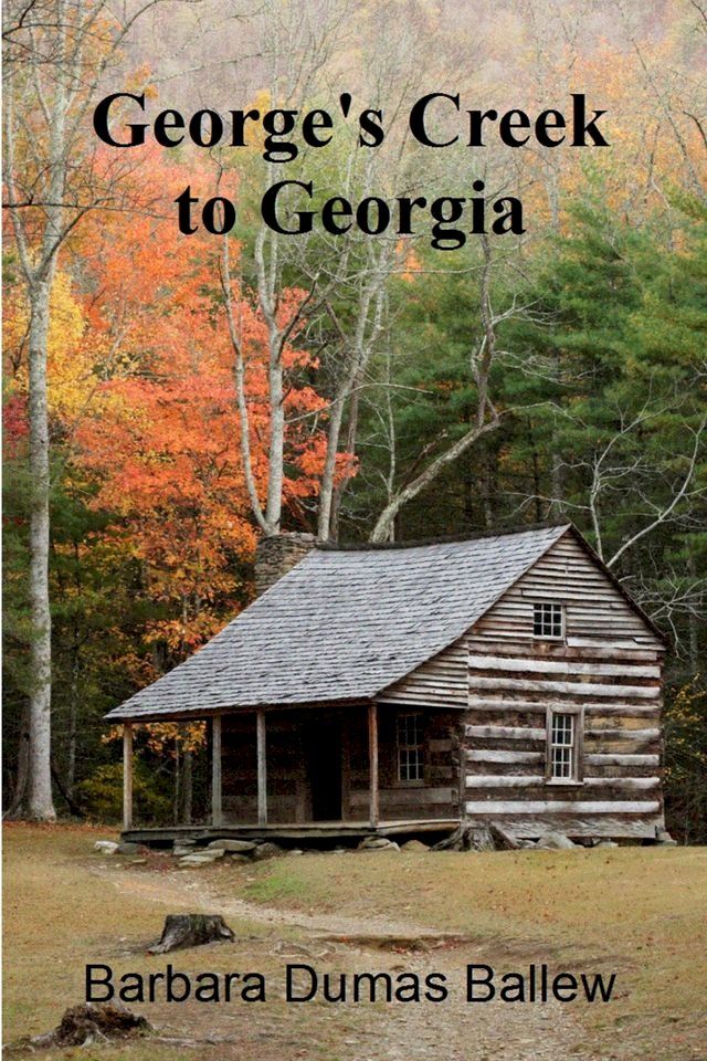  George's Creek to Georgia(Kobo/電子書)