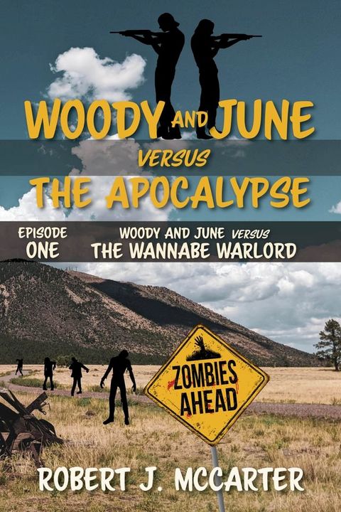 Woody and June versus the Wannabe Warlord(Kobo/電子書)