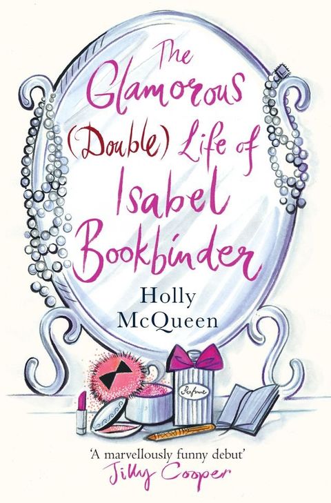 The Glamorous (Double) Life of Isabel Bookbinder(Kobo/電子書)