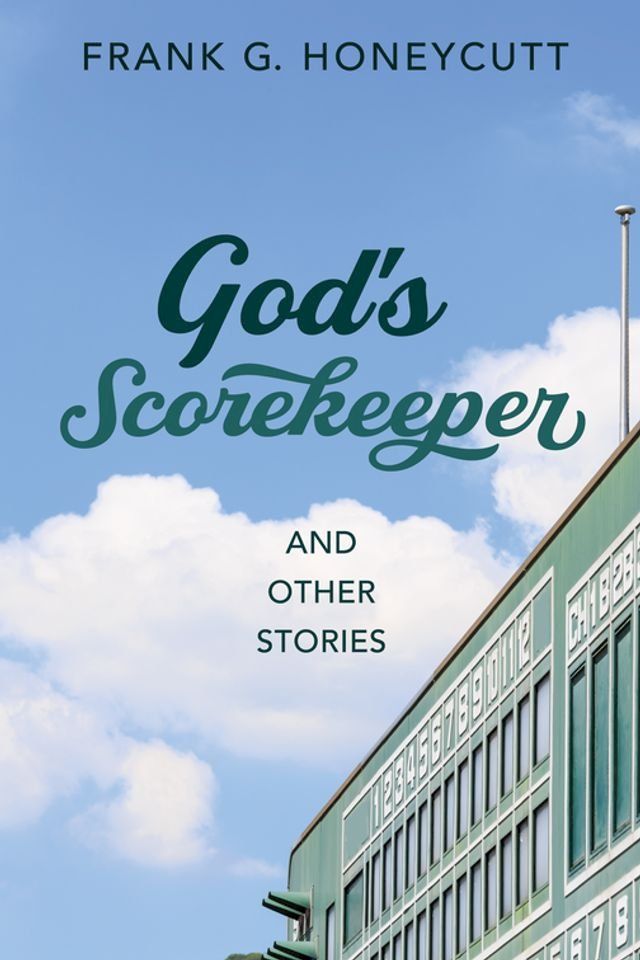  God's Scorekeeper and Other Stories(Kobo/電子書)