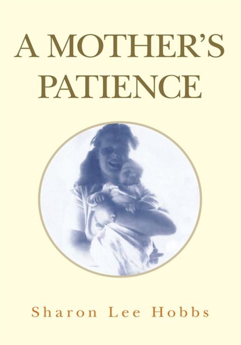 A Mother's Patience(Kobo/電子書)