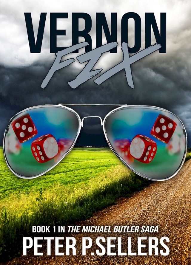  Vernon Fix Book 1: The Michael Butler Saga(Kobo/電子書)