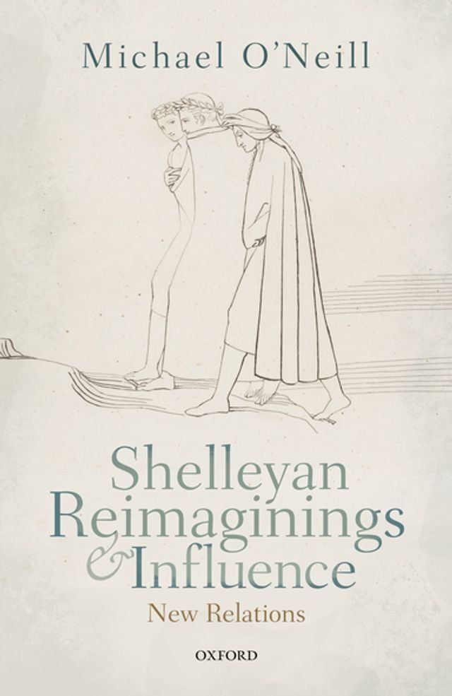  Shelleyan Reimaginings and Influence(Kobo/電子書)