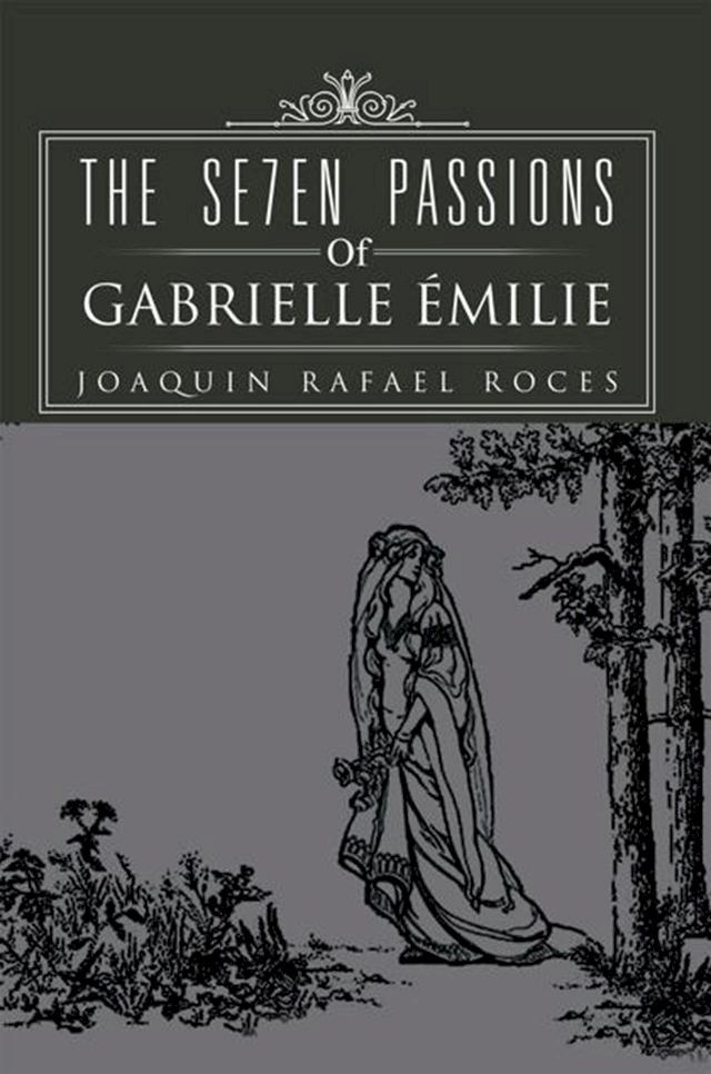  The Se7en Passions of Gabrielle &Eacute;milie(Kobo/電子書)