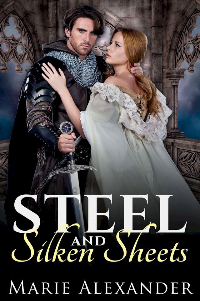  Steel and Silken Sheets(Kobo/電子書)