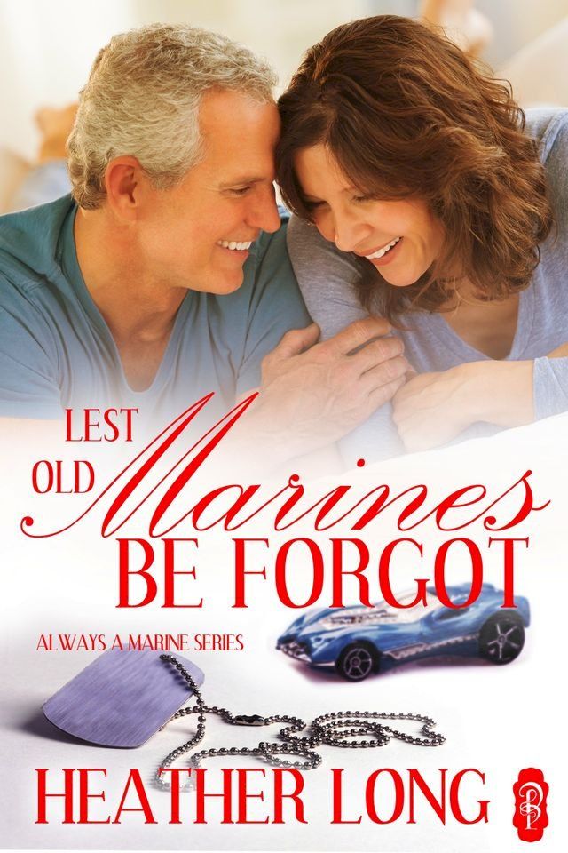  Lest Old Marines Be Forgot(Kobo/電子書)