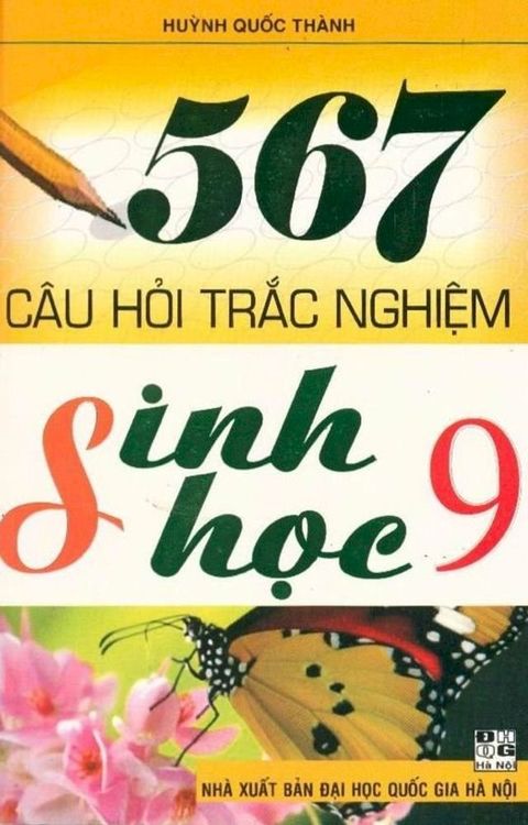 567 C&acirc;u Hỏi Trắc Nghiệm Sinh Học 9(Kobo/電子書)