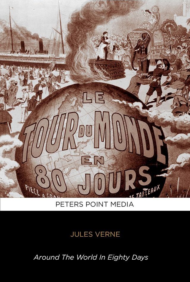  Around the World in Eighty Days by Jules Verne - Bilingual French English Edition(Kobo/電子書)