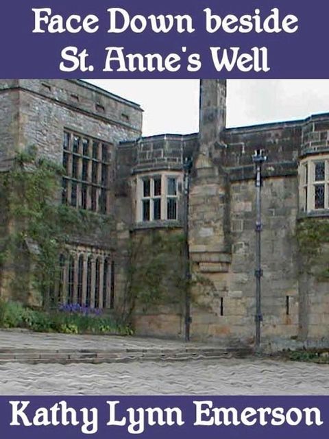 Face Down beside St. Anne's Well(Kobo/電子書)