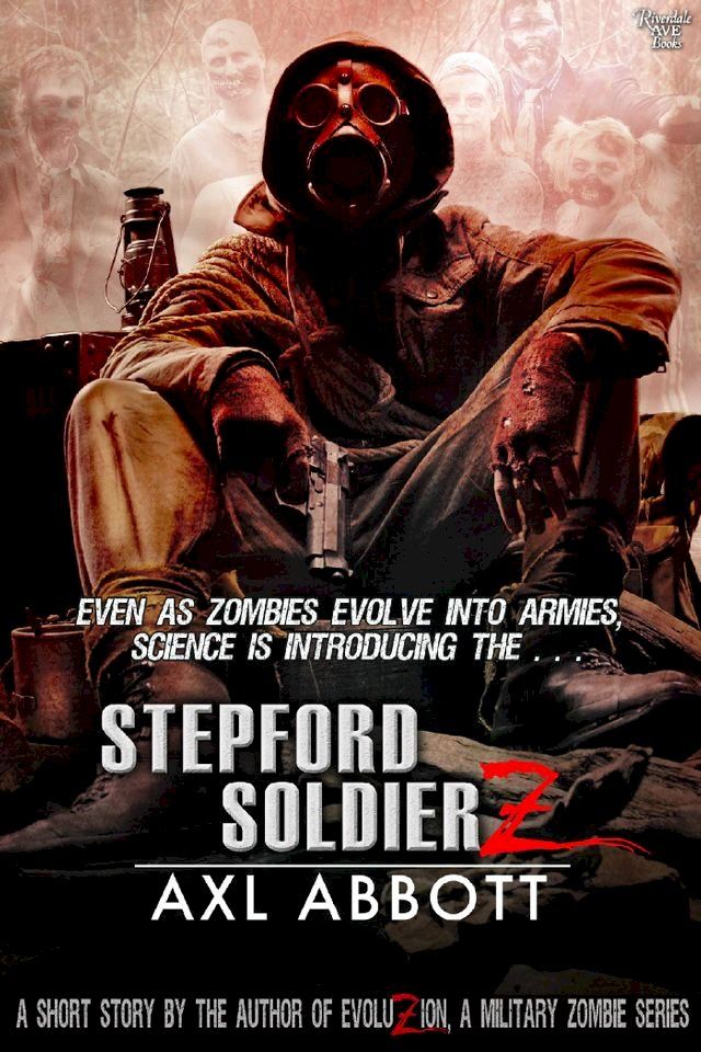  Stepford SoldierZ(Kobo/電子書)