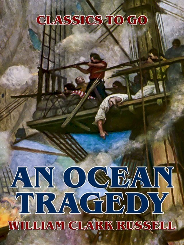  An Ocean Tragedy(Kobo/電子書)