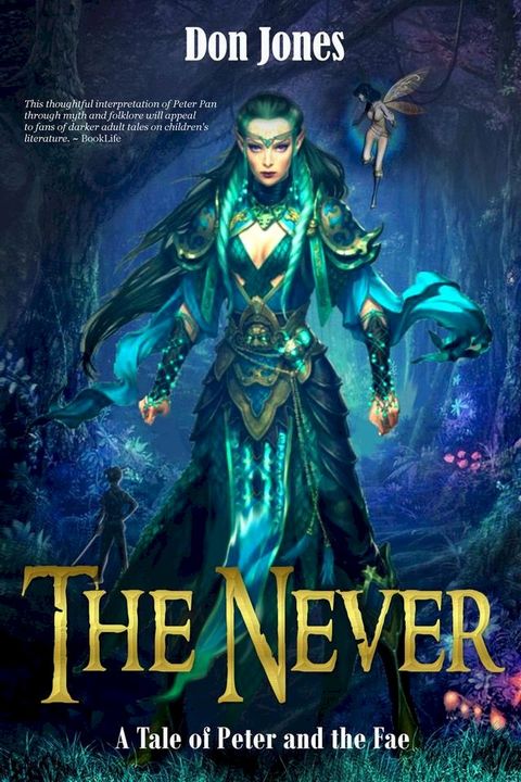 The Never: A Tale of Peter and the Fae(Kobo/電子書)