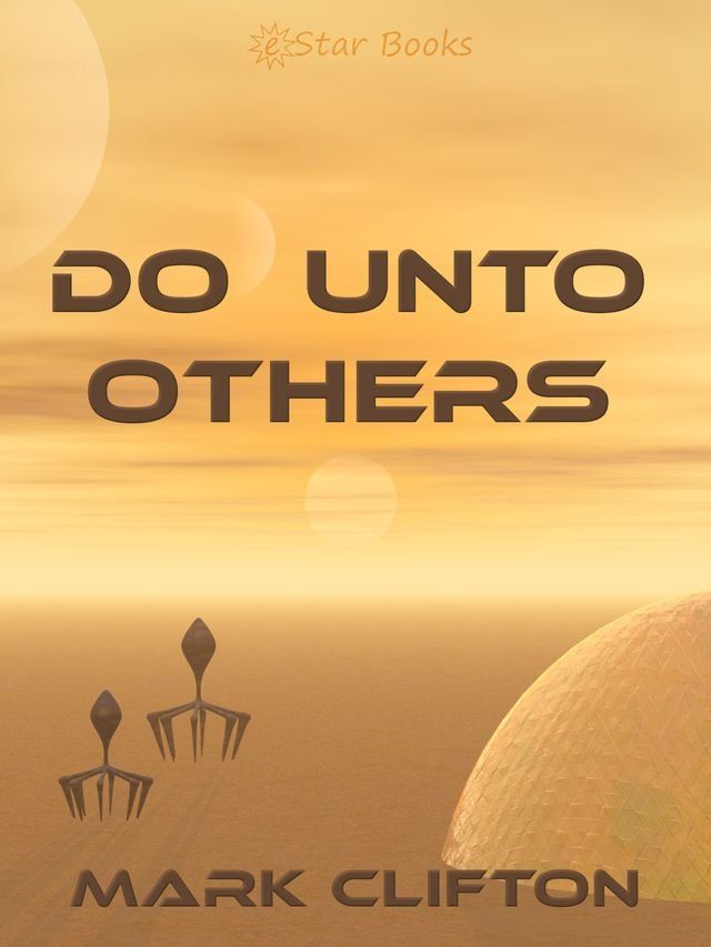  Do Unto Others(Kobo/電子書)