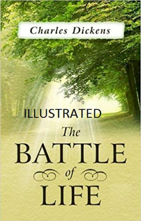 The Battle of Life Illustrated(Kobo/電子書)