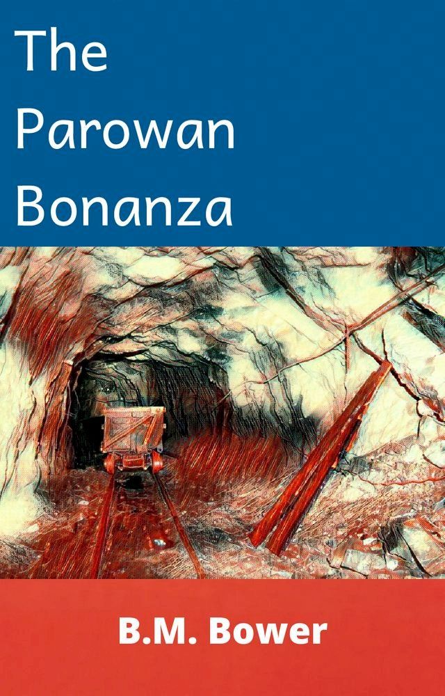  The Parowan Bonanza(Kobo/電子書)