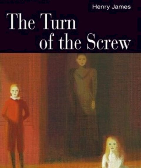 The Turn of the Screw: Annotated(Kobo/電子書)