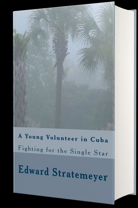 A Young Volunteer in Cuba (Illustrated)(Kobo/電子書)