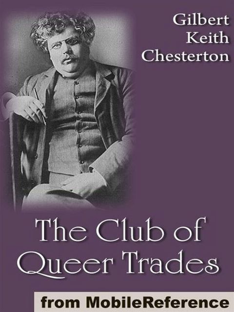 The Club Of Queer Trades (Mobi Classics)(Kobo/電子書)