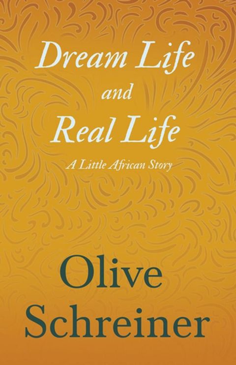 Dream Life and Real Life - A Little African Story(Kobo/電子書)