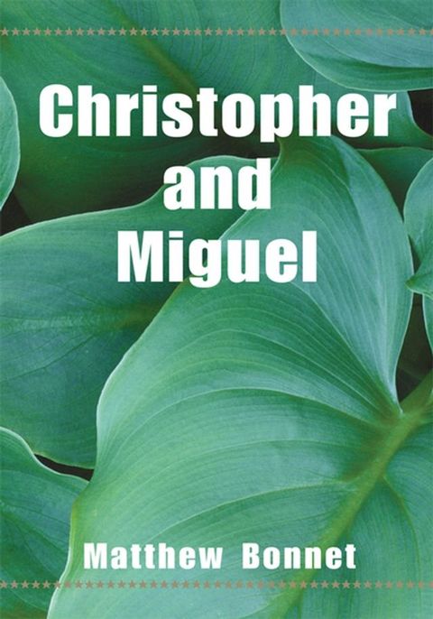 Christopher and Miguel(Kobo/電子書)