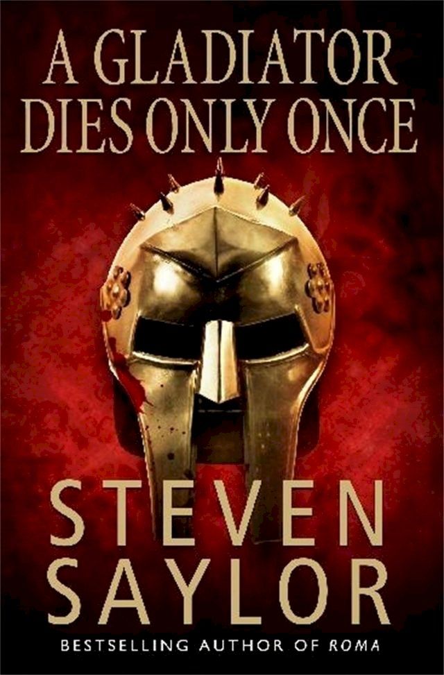  A Gladiator Dies Only Once(Kobo/電子書)