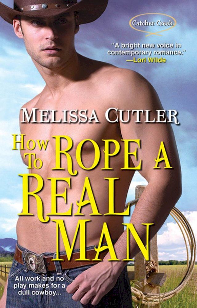  How to Rope a Real Man(Kobo/電子書)