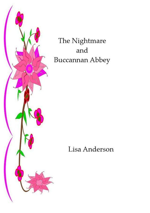  The Nightmare and Buchannan Abbey(Kobo/電子書)