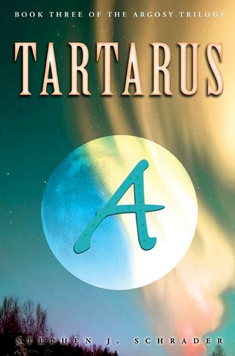 Tartarus: Book 3 of the Argosy Trilogy(Kobo/電子書)